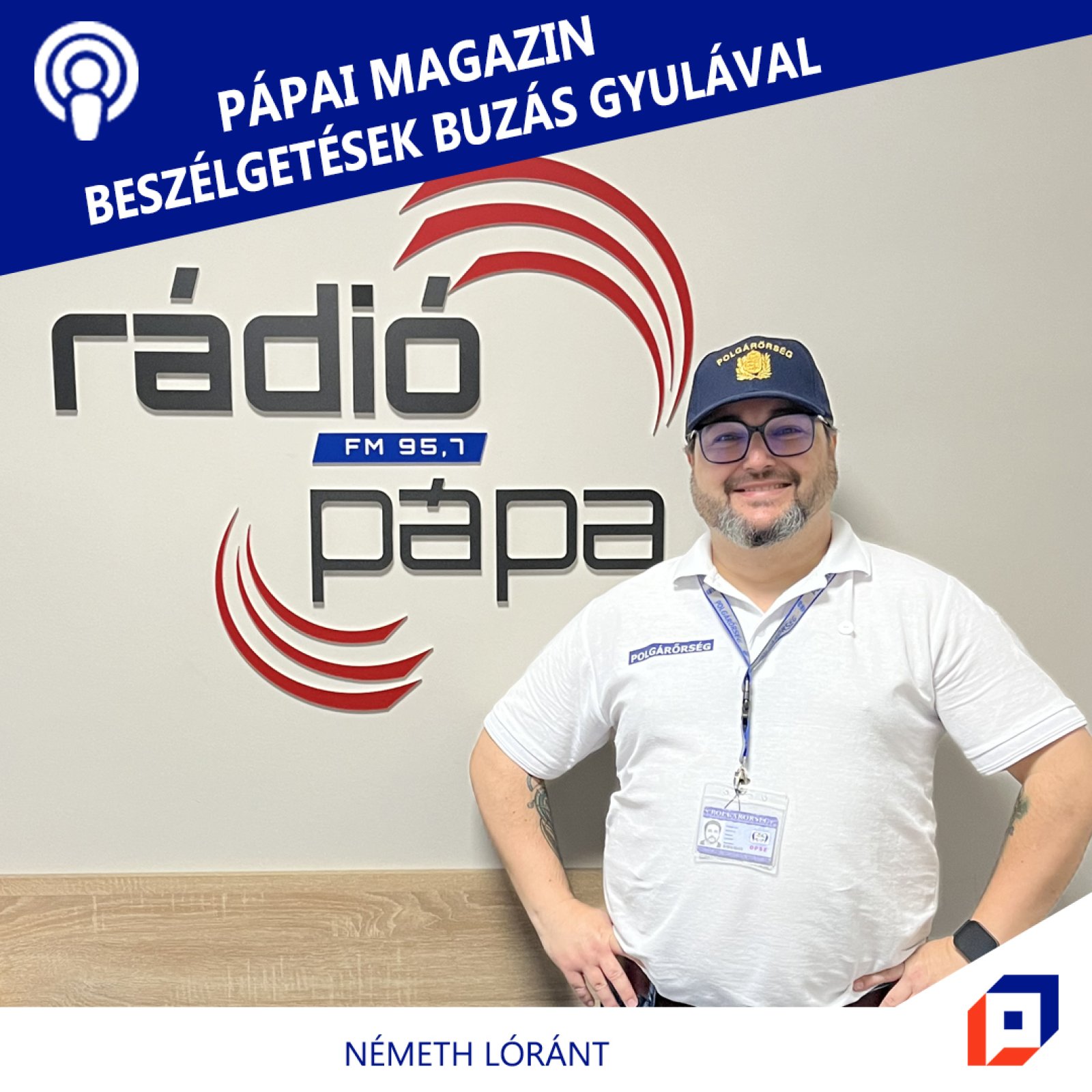Pápai Magazin - Pápa Városi Polgárőrség